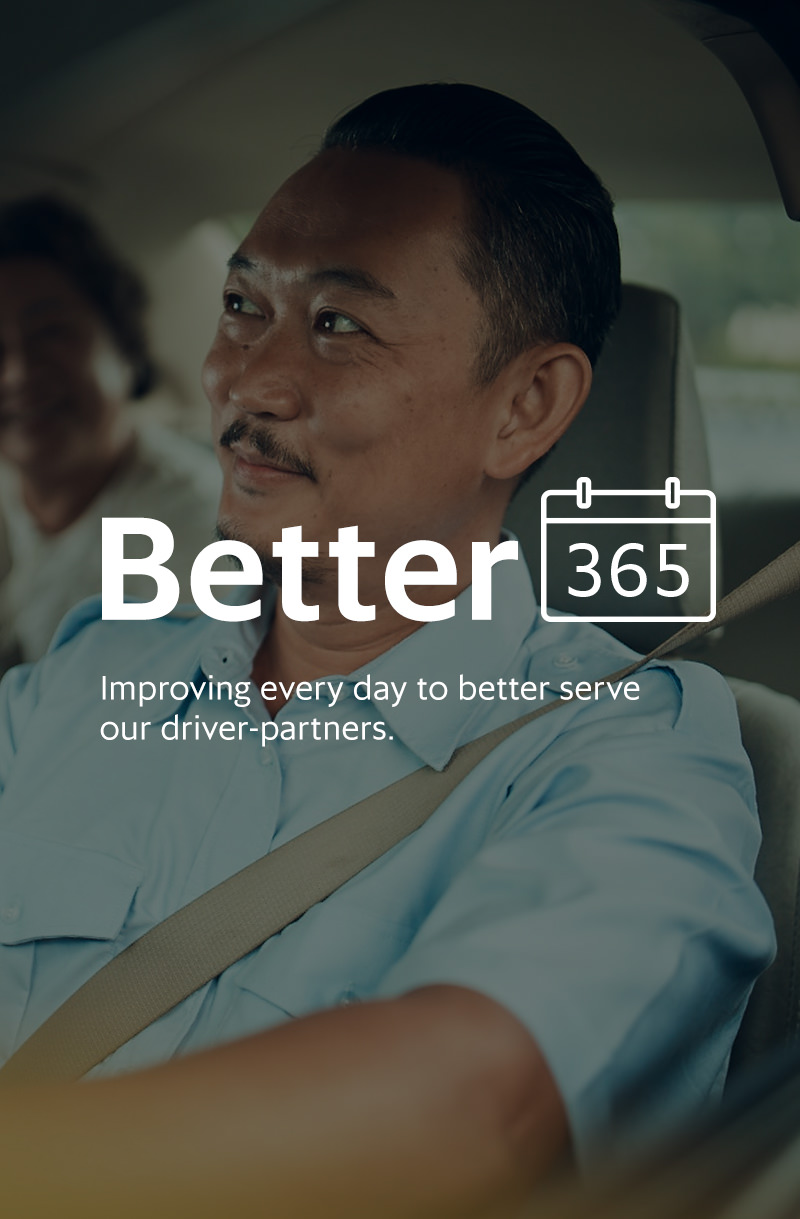 Better 365 Improving every day to better serve our drive-partners.